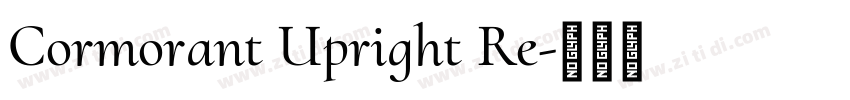 Cormorant Upright Re字体转换